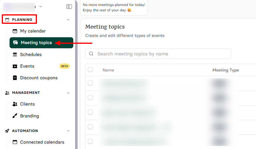 The process is simple on Zencal. Go to 'Meeting topics'