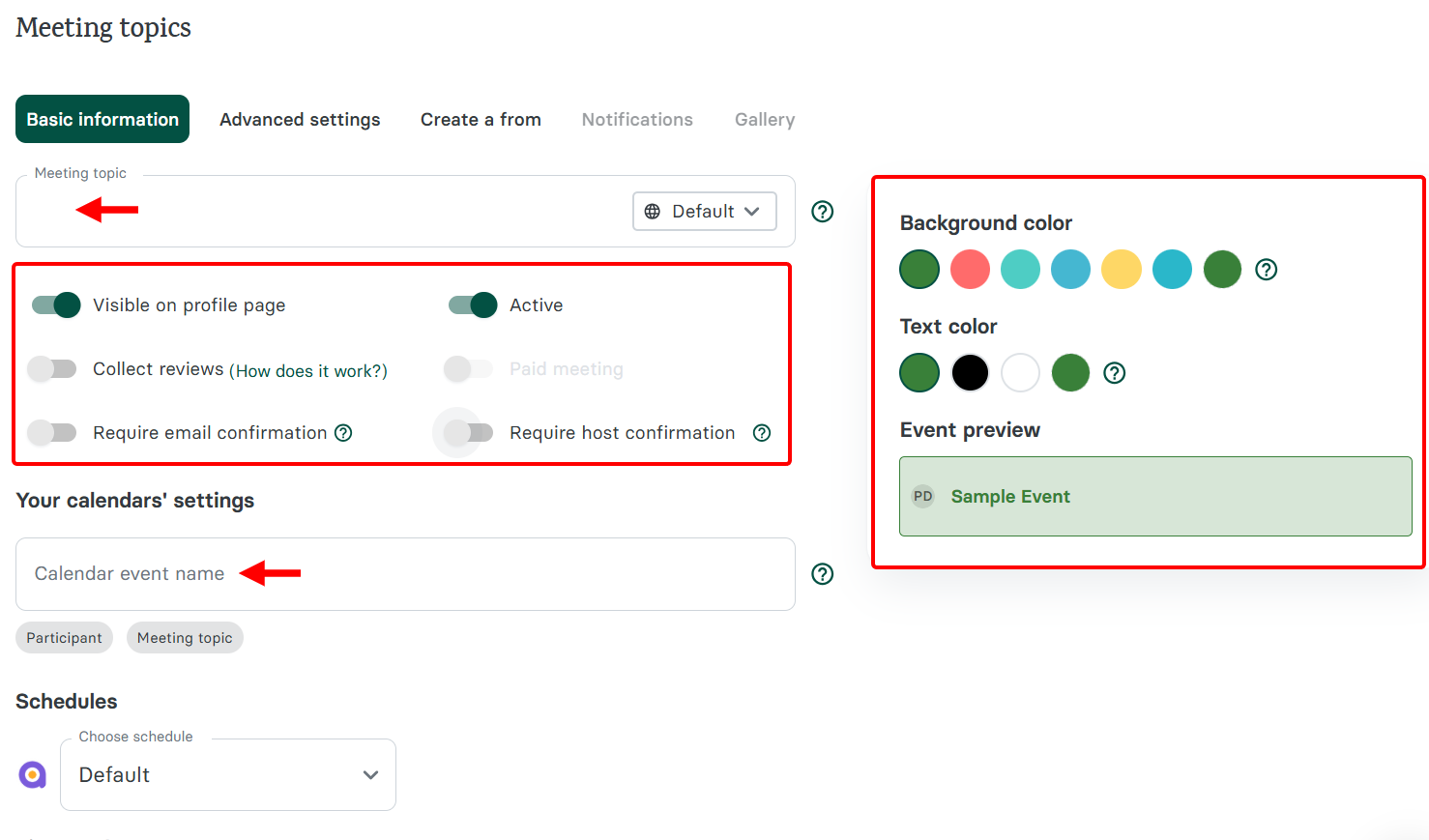 Also, you can make the session visible, collect reviews, make it paid, and require confirmation