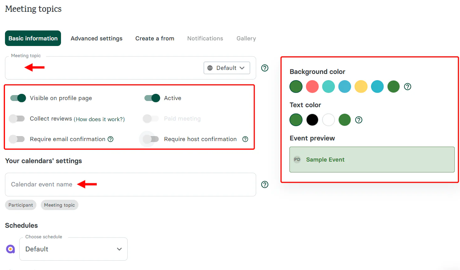 Also, you can make the session visible, collect reviews, make it paid, and require confirmation
