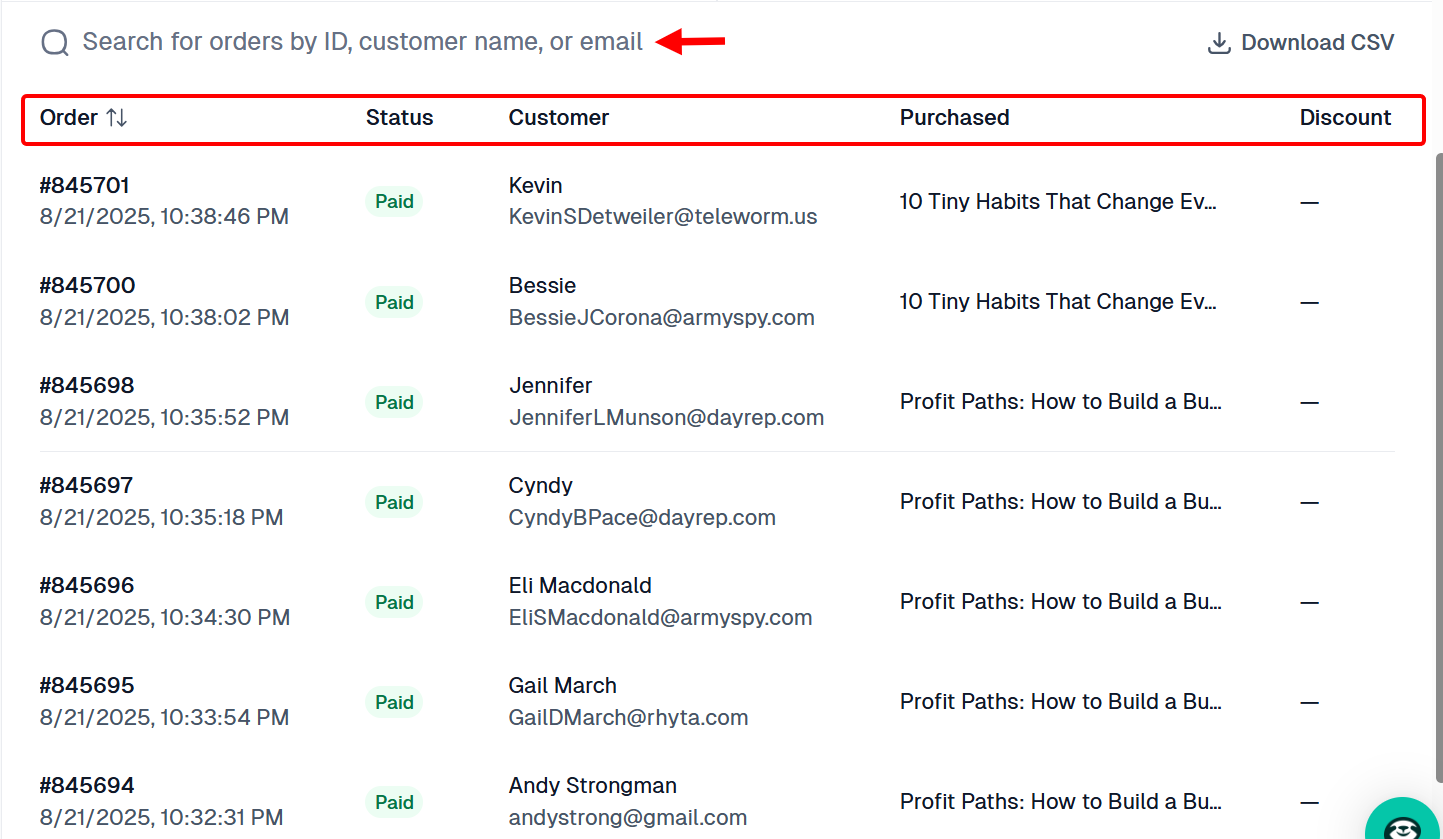 When you scroll down, you can view the list of others, including order number, status, customer name and email address