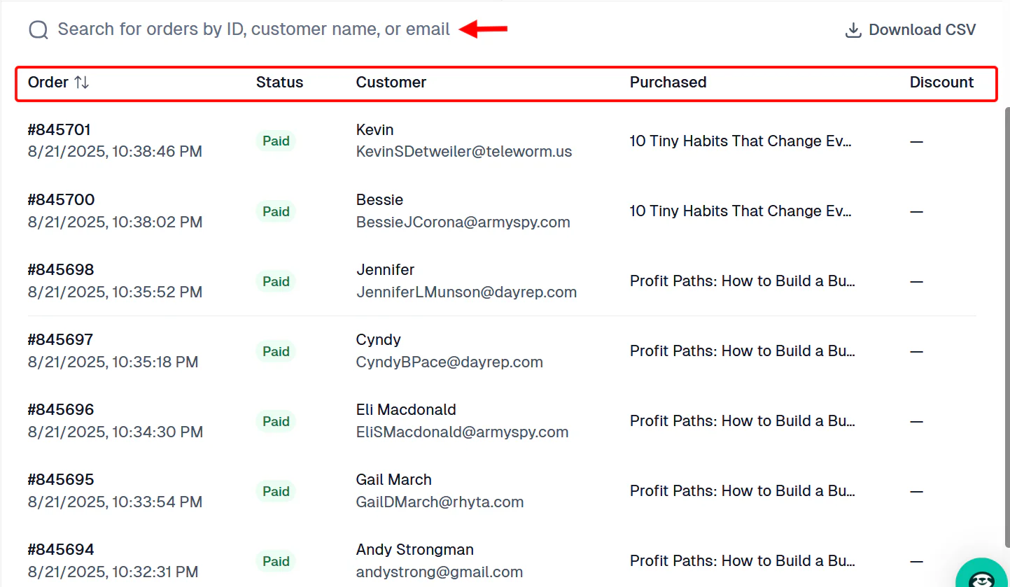 When you scroll down, you can view the list of others, including order number, status, customer name and email address
