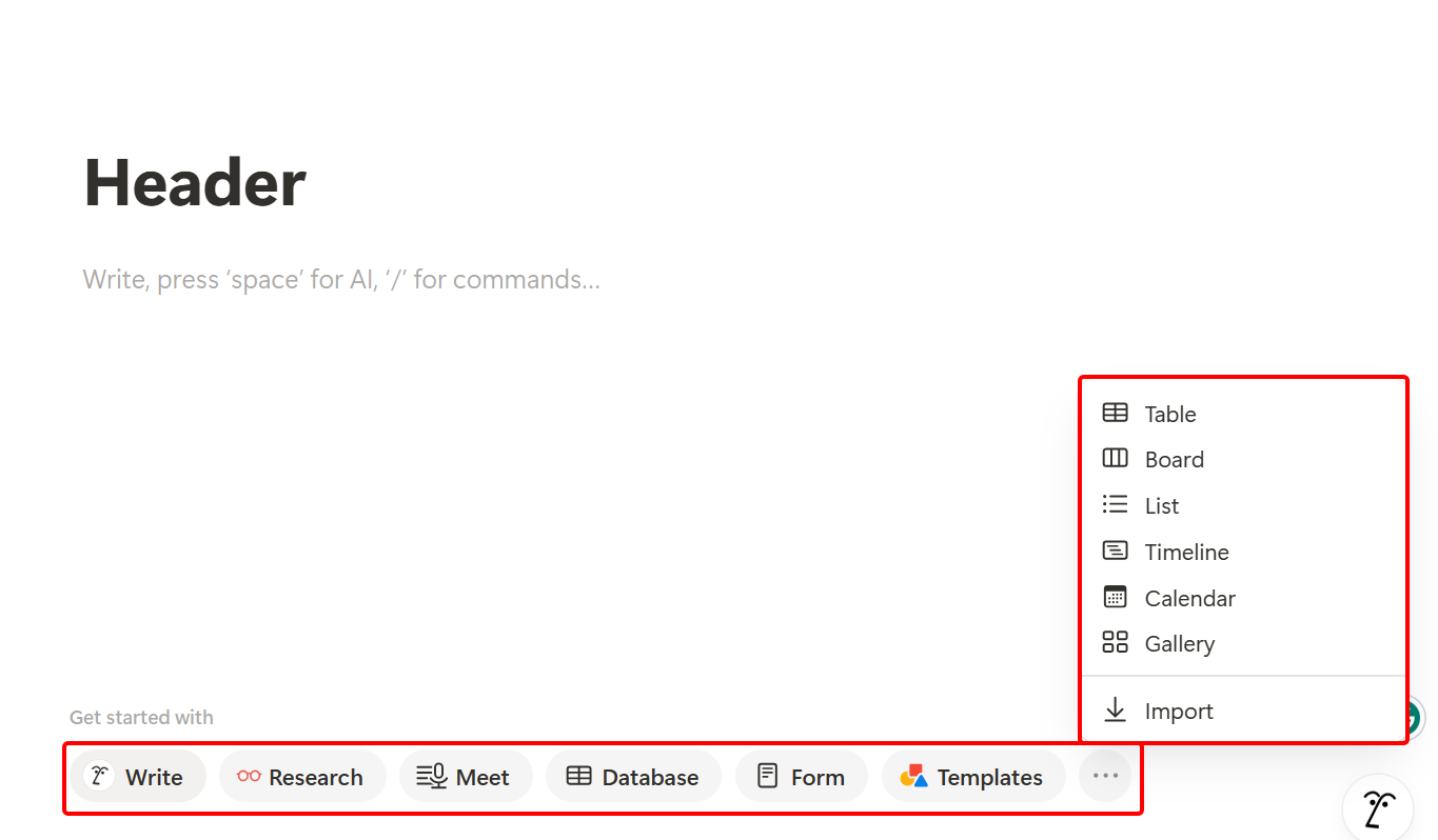 Also, you can add an existing database, form, research, or AI to summarise notes and transcripts
