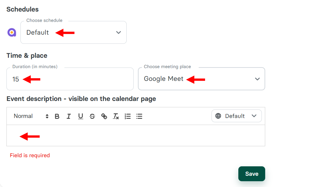 Next, scroll down to the Schedules section and describe the session, assign its availability, indicate its duration