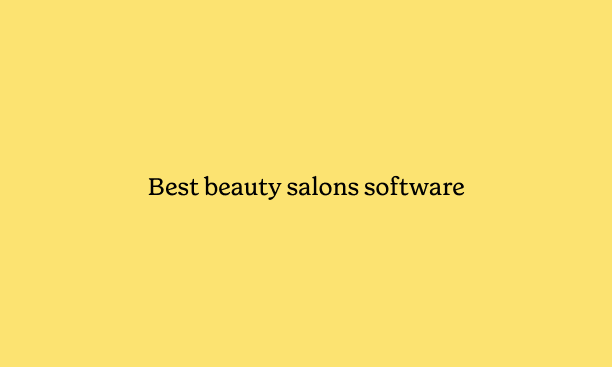 6 Best Beauty Salon Software in 2026